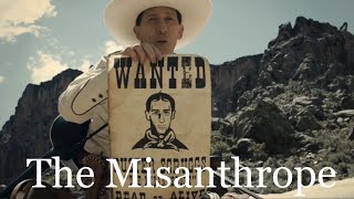 Buster Scruggs  The Misanthrope  The Ballad of Buster Scruggs [upl. by Neivad]