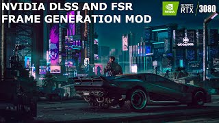 Cyberpunk 2077  RTX 3080 FSR 3 FG Mod [upl. by Atem]