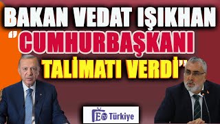 SON DAKİKA Vedat Işıkhan Cumhurbaşkanı Talimatı Verdi açıklaması emeklizammı [upl. by Alfons]