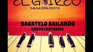 GRUPO FANTASMA  SACATELO BAILANDO [upl. by Shreeves]