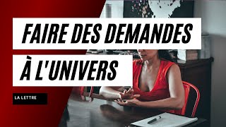 Faire des demandes à lunivers  la lettre [upl. by Viehmann]