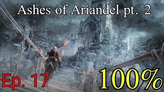 Dark Souls 3  Ep 17  Ashes of Ariandel pt 2  Longplay wCommentary 100 [upl. by Larimore]