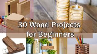 30 DIY Wood Project for Beginners [upl. by Chen]