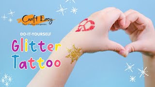 DIY Glitter Tattoo Easy to do party craft ideas [upl. by Suzie452]