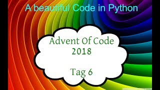 Python Tutorial deutsch Advent of Code 2018 Tag 6 [upl. by Archie]