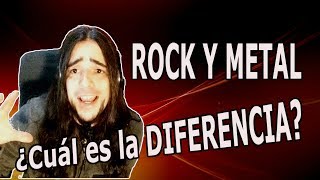 ¿Qué Diferencia hay entre el ROCK y el METAL [upl. by Galan447]