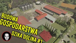 🔵FS22  BUDOWA GOSPODARSTWA  Dzika Dolina 😍 quotPomysł Na Gospoquot 1  PC  PORADNIK 2024 building [upl. by Eiramlatsyrk]