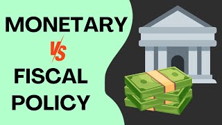 Monetary Vs Fiscal Policy  Key Differences Explained [upl. by Gobert]