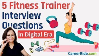 Fitness Trainer Interview Questions  In Digital Era Personal Fitness Trainer Interview [upl. by Aneris]