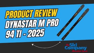 Dynastar M Pro 94 Ti Review [upl. by Sherwin]