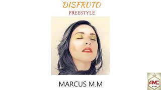 Disfruto freestyle Marcus MM FT Carla Morrison Prod YOUNG BLACK [upl. by Samuele]