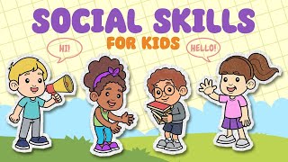 Social Skills For Kids  Ways To Improve Social Skills For ElementaryMiddle School [upl. by Worrad]