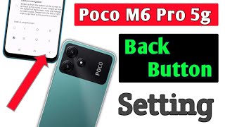 Poco M6 Pro 5g Back Button SettingChange back button in Poco m6 proPoco m6 pro show buttons [upl. by Ycnaffit]