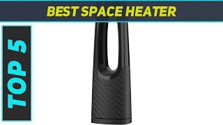 Top 5 Best Space Heater 2024 [upl. by Latihs]