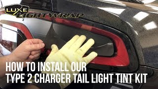 2015 Charger Tail Light Tint Kit  Type 2 Center Overlays  Dark Stealth Finish [upl. by Nosnehpets399]