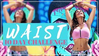 How To Reduce Your Waist With My New 10 Day Workout Challenge [upl. by Jacobba267]