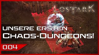 Lost Ark  004  Unsere ersten ChaosDungeons  Deutsch  German  Lets Play  Gameplay [upl. by Pulchi]