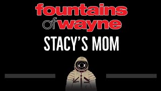 Fountains Of Wayne • Stacys Mom CC 🎤 Karaoke Instrumental Lyrics [upl. by Avraham757]