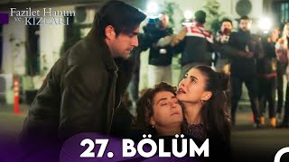 Fazilet Hanım ve Kızları 27 Bölüm [upl. by Arnst175]