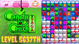 Level 5637th Candy Crush Saga Live Streaming On YouTube by sankat mochan vlogs [upl. by Anaibaf]