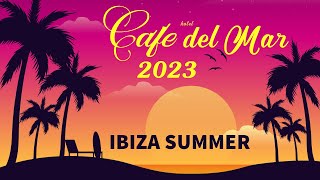 Ibiza CAFE  Del Mar chill out lounge music 2023 summer mix [upl. by Reivaj275]