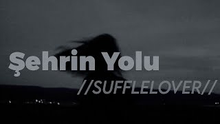 Şehrin Yolu  Feride Hilal Akın amp İlyas Yalçıntaş lyrics  sufflelover [upl. by Sontag755]