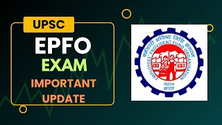 UPSC EPFO APFC Exam Important Update  Assistant Provident Fund Commissioner  EDUCATIOUS [upl. by Arries]