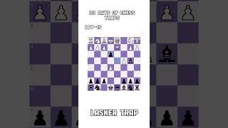 Lasker Trap Day15 chess kirtichow puzzle rgbucketlis learnchesstrapin30seconds chessgame [upl. by Philippe]