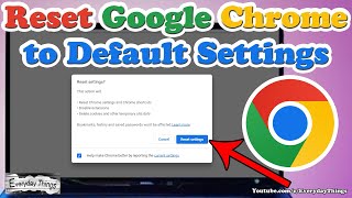 Start Fresh How to Reset Google Chrome to Default Settings [upl. by Nerad]