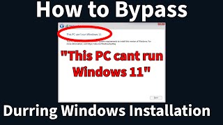 How to bypass quotThis PC cant run Windows 11quot on Windows 11 Setup [upl. by Junette]