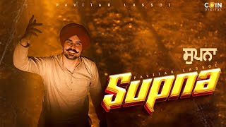 SUPNA By PAVITER LASSOI AUDIO JUKEBOX LATEST PUNJABI SONG 2024 [upl. by Aurel]