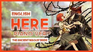 【mew】quotHerequot ║ The Ancient Magus Bride OP ║ ENGLISH Piano Cover Lyrics [upl. by Nagaem]