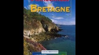 Bretagne  4 randonnées GR 34  Documentaire complet [upl. by Lalat835]