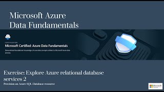 Advanced Analytics Tools  Exercise Explore Azure relational database services 2 [upl. by Iahc]