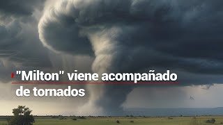 quotMiltonquot no está solo además de huracán hay cinco alertas de tornado en Florida [upl. by Dovev]