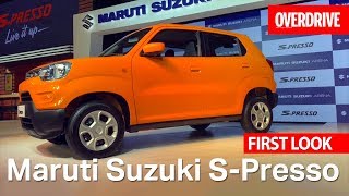 Maruti Suzuki SPresso  First Look  OVERDRIVE [upl. by Homere]