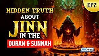 HIDDEN TRUTH ABOUT JINN IN THE QURAN AND SUNNAH  EP 2 [upl. by Cowie51]