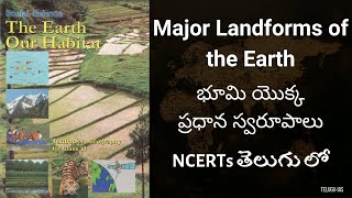 NCERT Class VI Geography in Telugu  Chapter 6 Major Landforms of the Earth  The Earth Our Habitat [upl. by Melesa]