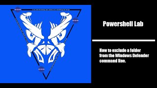 Powershell Lab  How to exclude folder from Windows Defender command line [upl. by Nahtonoj]