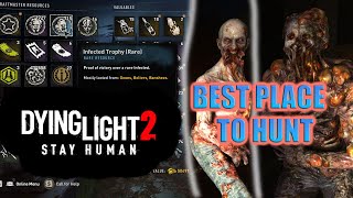 I found great place to hunt Spitters Howlers and farm Rare infected Trophies in Dying Light 2 [upl. by Htebyram919]