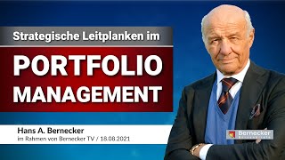 Strategische Leitplanken im Portfolio Management  Hans A Bernecker im Gespräch vom 18082021 [upl. by Elraet]