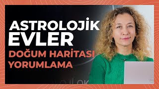 Astrolojik Evler  Doğum Haritası Yorumlama  DETAYLI ANLATIM [upl. by Faxan]