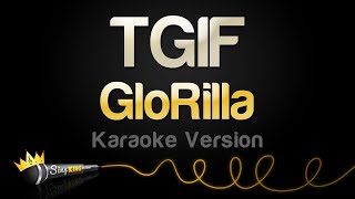 GloRilla  TGIF Karaoke Version [upl. by Silberman766]