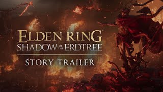 ELDEN RING Shadow of the Erdtree – Story Trailer [upl. by Neladgam]