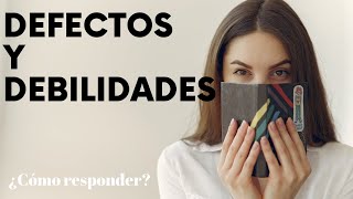 Defectos debilidades entrevista de trabajo ⚠️ ¿Cómo responder FÁCIL con ÉXITO¿Qué decir EJEMPLOS [upl. by Aihsenot]