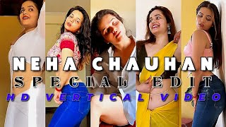 Neha chauhan  Vibhu Neha Special Edit Vertical Video  GozzEffex YTS Exclusive [upl. by Swann]