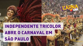 De volta à elite do Carnaval em São Paulo Independente Tricolor abre a noite no Anhembi [upl. by Ellerahc]