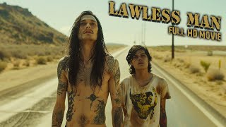 Best Crime Drama 💥 LAWLESS MAN 💥 Living by the law is boring Full HD Movies in English [upl. by Elleyoj]