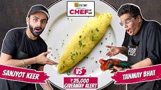 Chef Sanjyot Keer VS Tanmay Bhat Cooking Challenge  bbnow presents Chef It Up  Finale [upl. by Ainafets328]