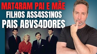 PAIS ABVS4DORES CRIAM FILHOS ASS4SS1NOS  IRMÃOS MENENDEZ VÍTIMAS OU MENTIR0S0S [upl. by Cruickshank29]